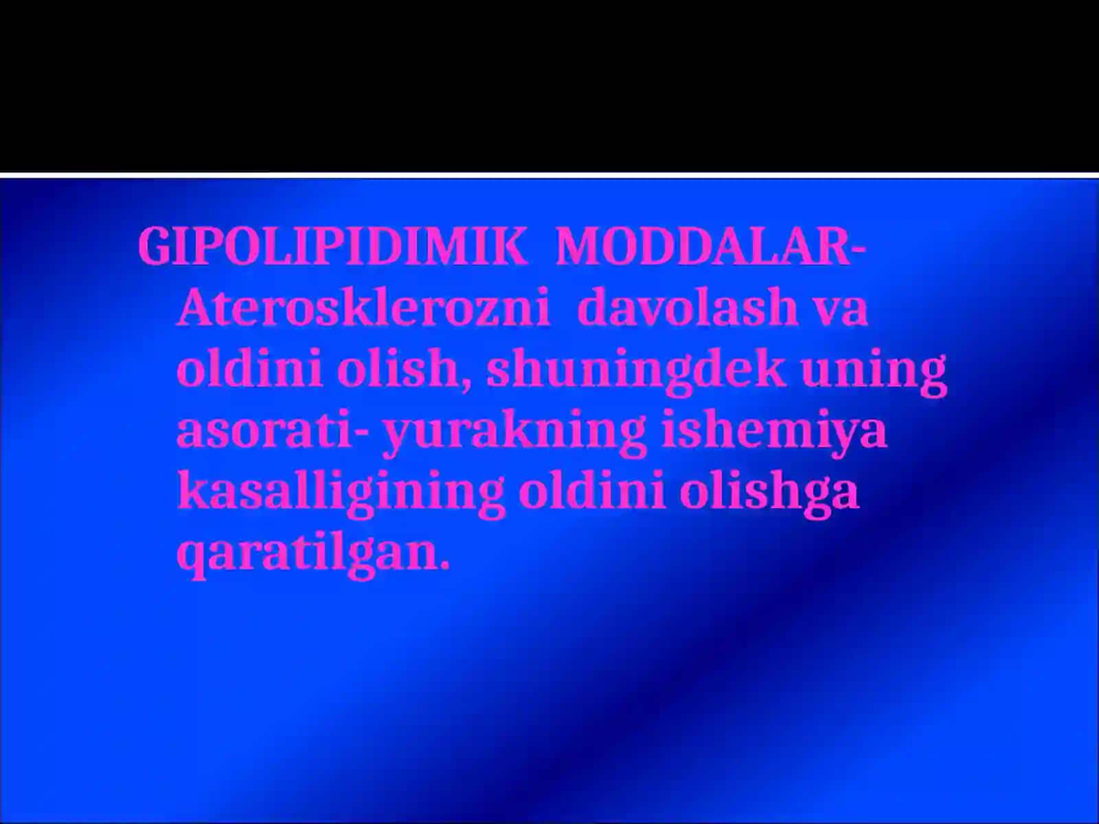 GIPOLIPIDIMIK MODDALAR 3