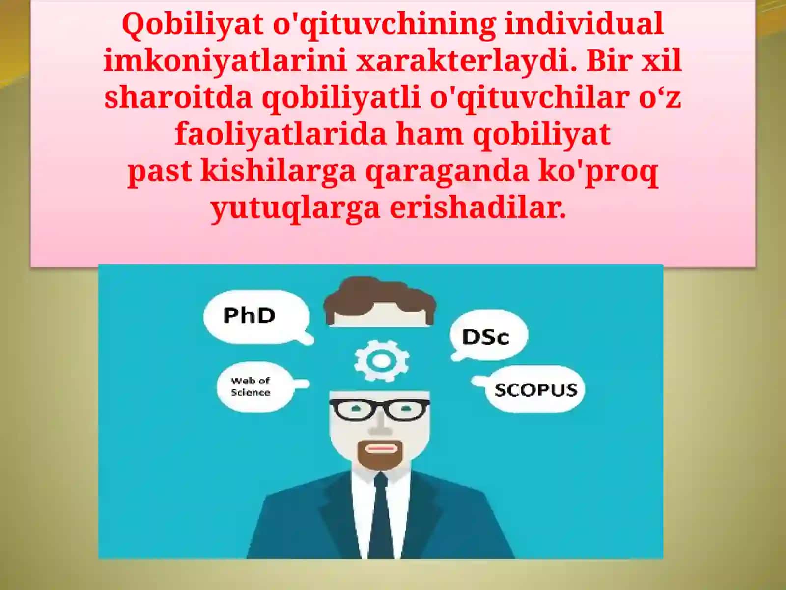 O’qituvchifaoliyatida pedagogik qobiliyat.Komunikativmalakalarvata’sirko’rsatish 3