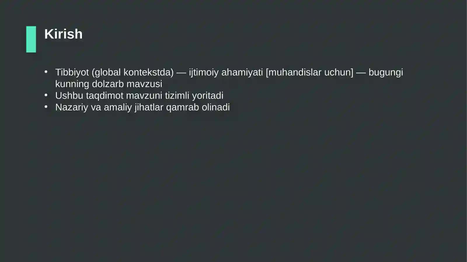 Tibbiyot (global kontekstda) — ijtimoiy ahamiyati [muhandislar uchun] 3