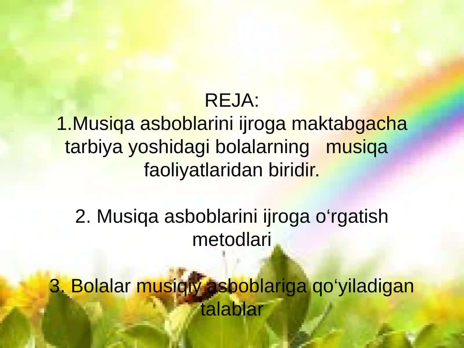 Maxamatqulova Muxlisaning Bolalarni musiqiy faoliyatga o'rgatish fanidan tayyorlagan taqdimoti 3