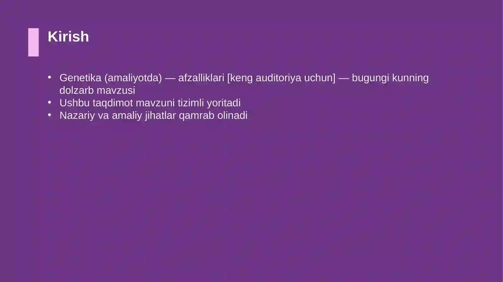 Genetika (amaliyotda) — afzalliklari [keng auditoriya uchun] 3