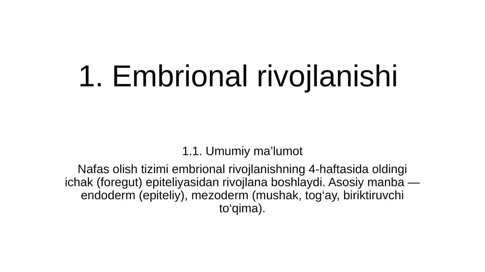 Nafas olish tizimi embrional rivojlanishi 3