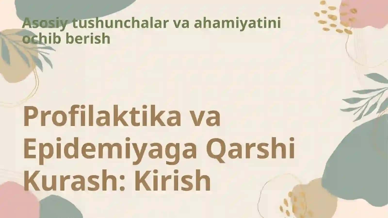Profilaktika va Epidemiyaga Qarshi Kurash 3