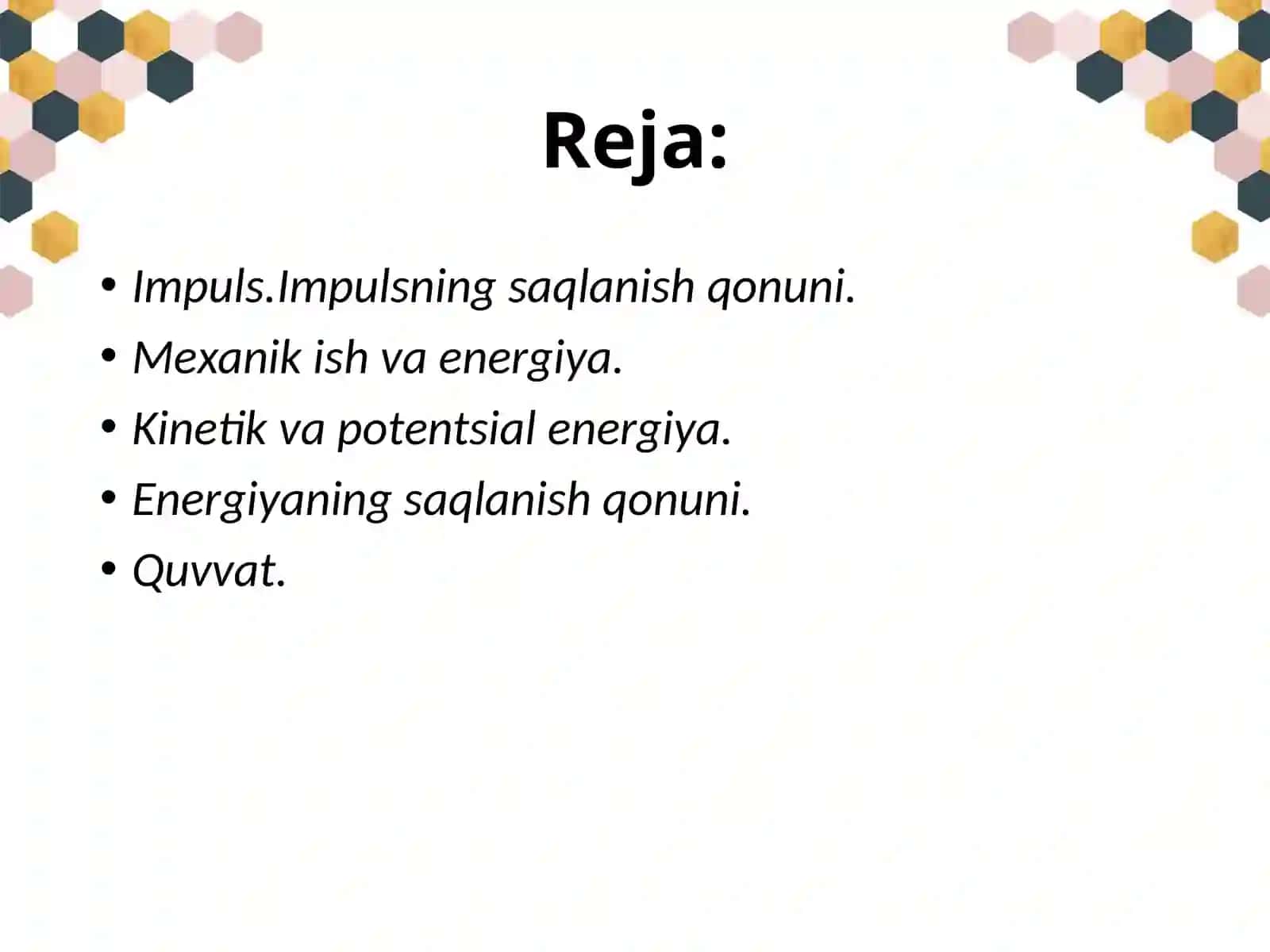 Impuls.Impulsningsaqlanishqonuni. Mеxanikishvaenеrgiya 3