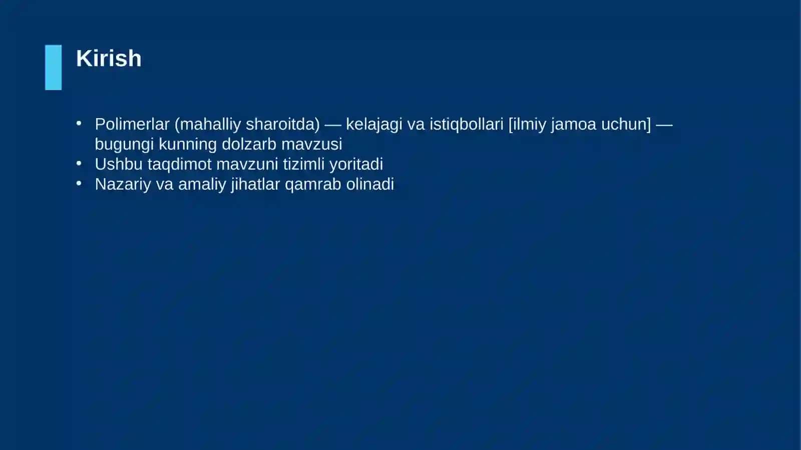 Polimerlar (mahalliy sharoitda) — kelajagi va istiqbollari [ilmiy jamoa uchun] 3
