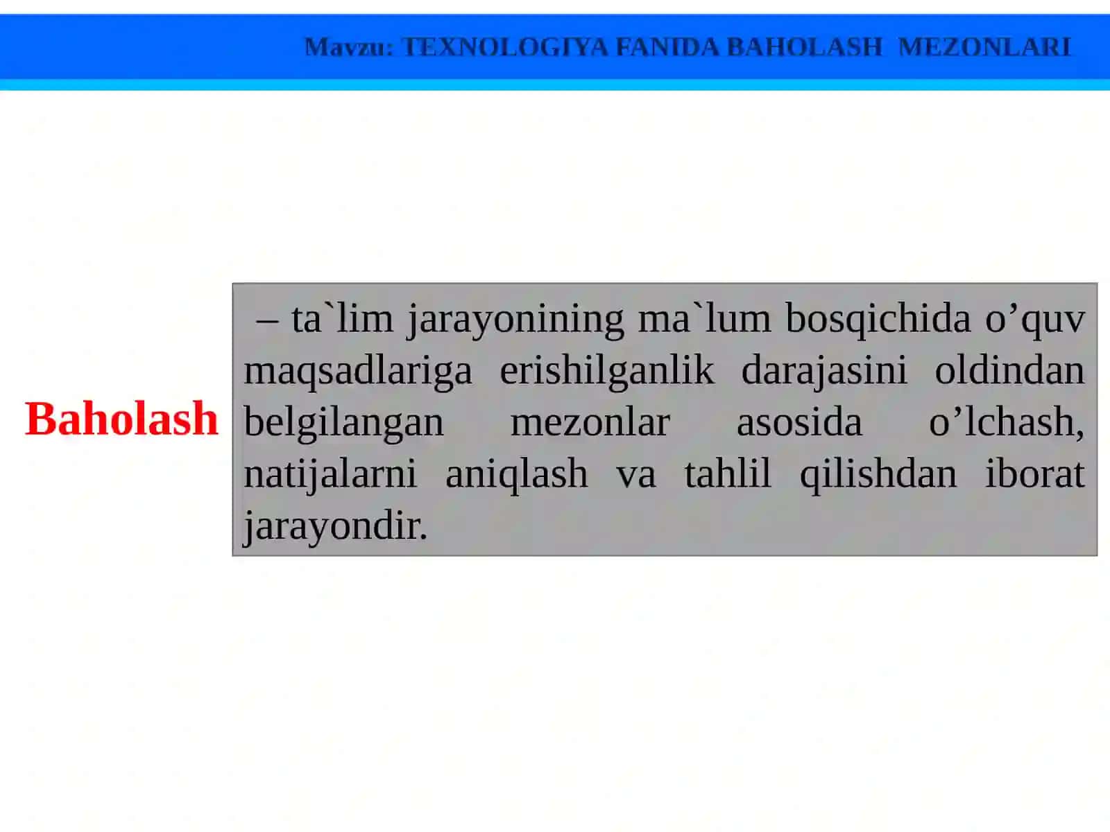 TEXNOLOGIYA FANIDA BAHOLASH MEZONLARI 3