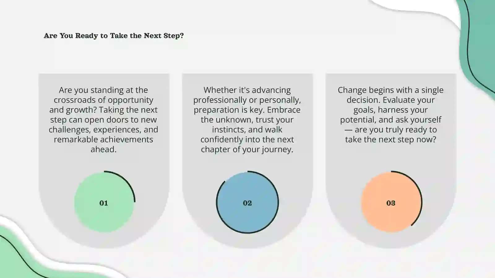 Are You Ready to Take the Next Step? 3