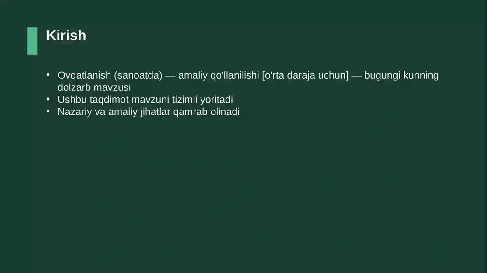 Ovqatlanish (sanoatda) — amaliy qo'llanilishi [o'rta daraja uchun] 3