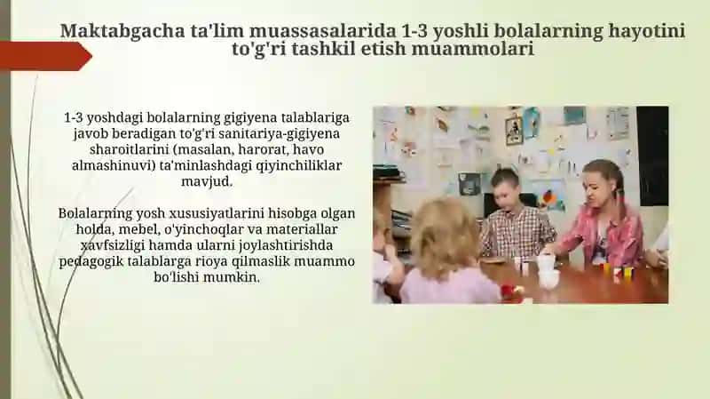 Maktabgacha ta'lim muassasalarida 1-3 yoshli bolalarning hayotini to'g'ri tashkil etish muammolari 3