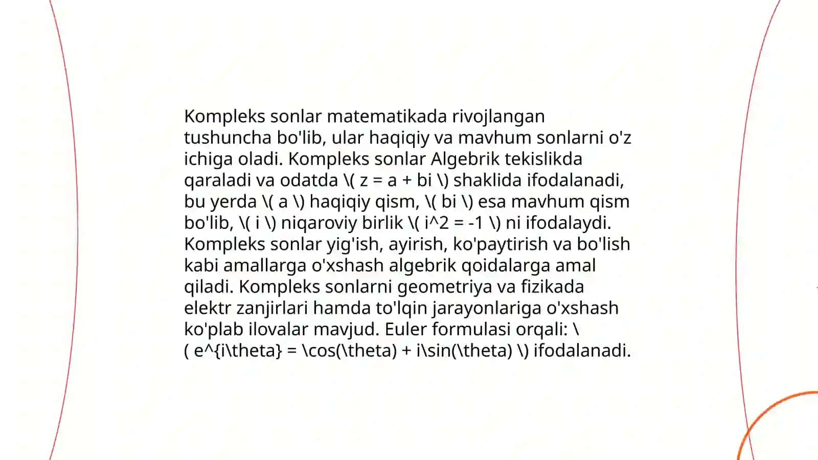 Kompleks sonlar mavhum son tushunchasi.Kompleks sonlar ustida arifmetik amallar.Kompleks sonlarning sonlarning geometrik maʼnosi va trigonometrik shakldagi kompleks sonlar ustida amallar 3