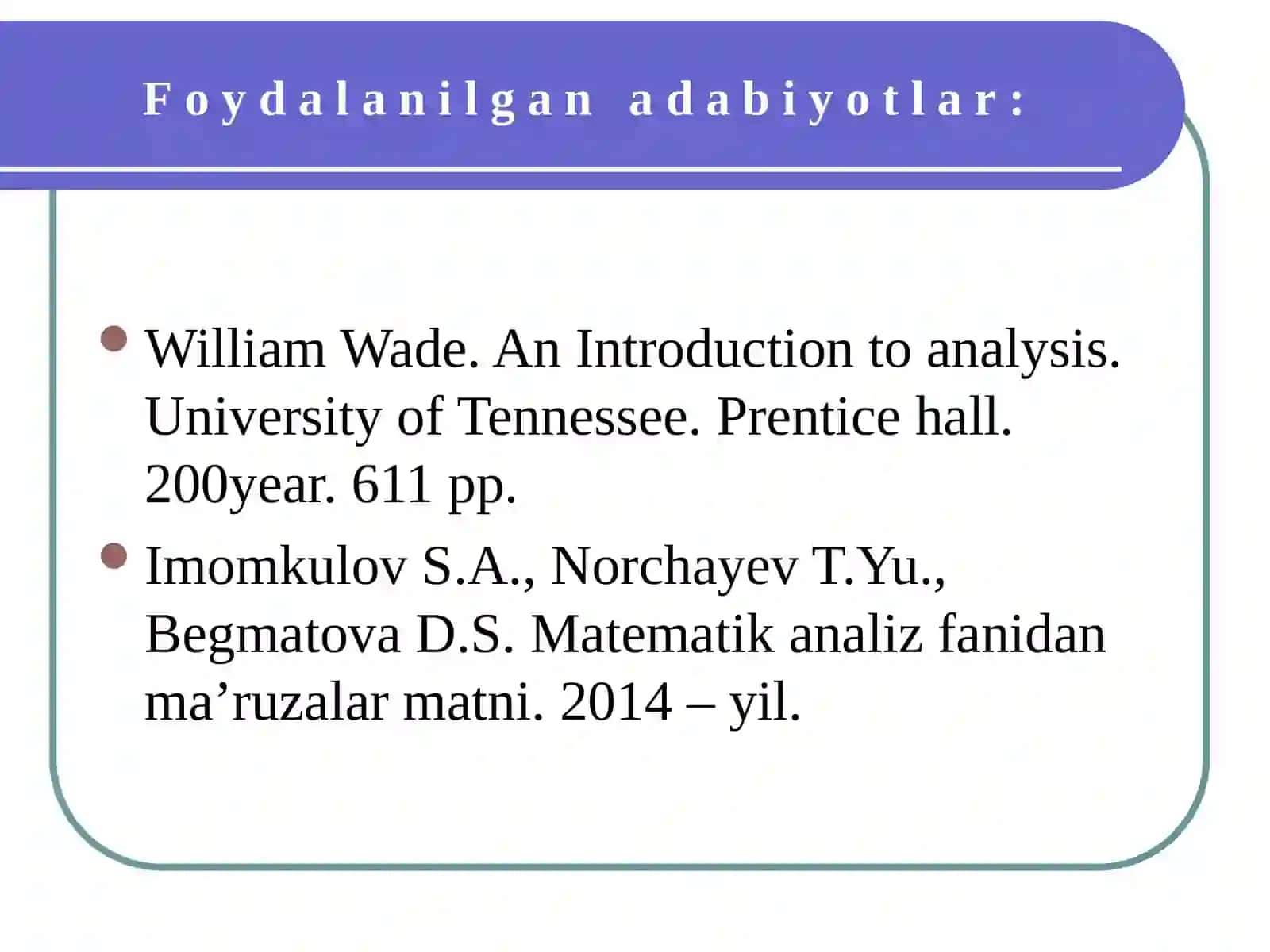 Lopital qoidasi. Teylor formulasi 3