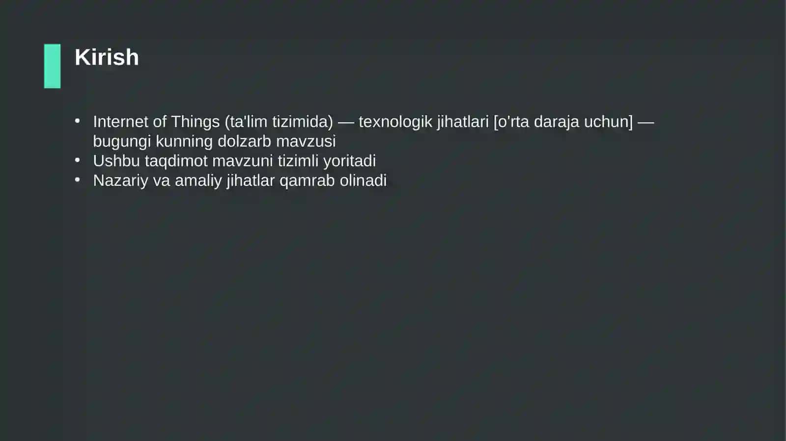 Internet of Things (ta'lim tizimida) — texnologik jihatlari [o'rta daraja uchun] 3