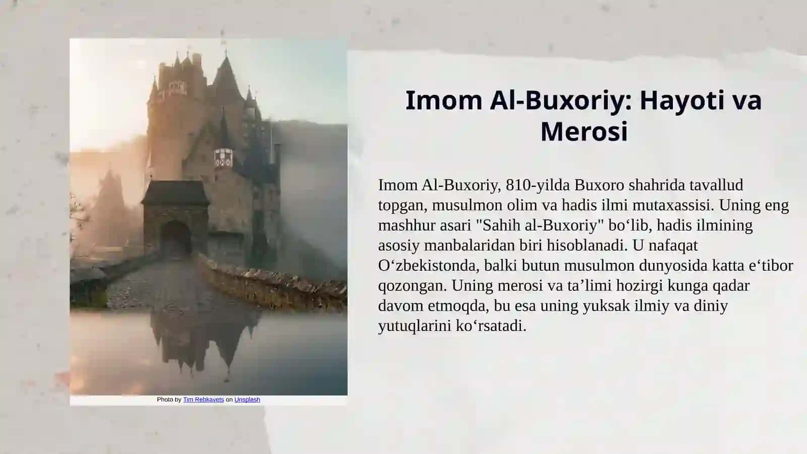 O'zbekiston o'tmishi ham, kelajagi ham buyuk davlat. Imom Al-Buxoriy hayoti va va ijodi. 3
