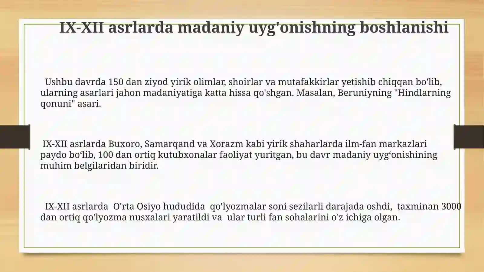 IX-XII asrlardamamlakatimizhududidaroʻyberganmadaniyuygʻonish.Buyukallomalar 3