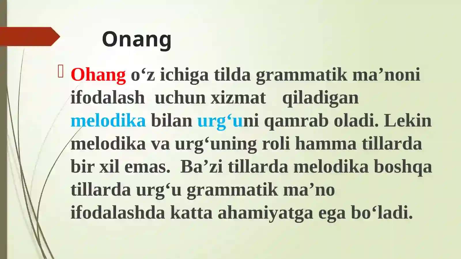 Ohang, vaurg‘u intonatsiya va aksentuatsiya 3