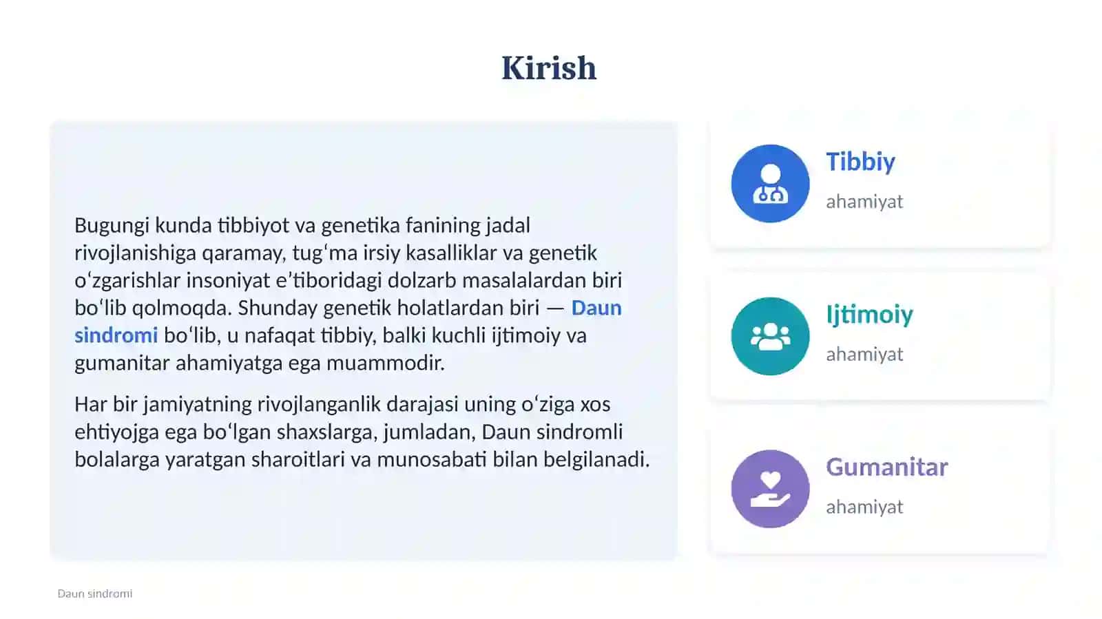 Daun sindromi  Daun sindromi haqida to‘liq ma’lumot         Daun sindromi bo‘lgan bolalarni tarbiyalash va inklyuziv ta’lim 3