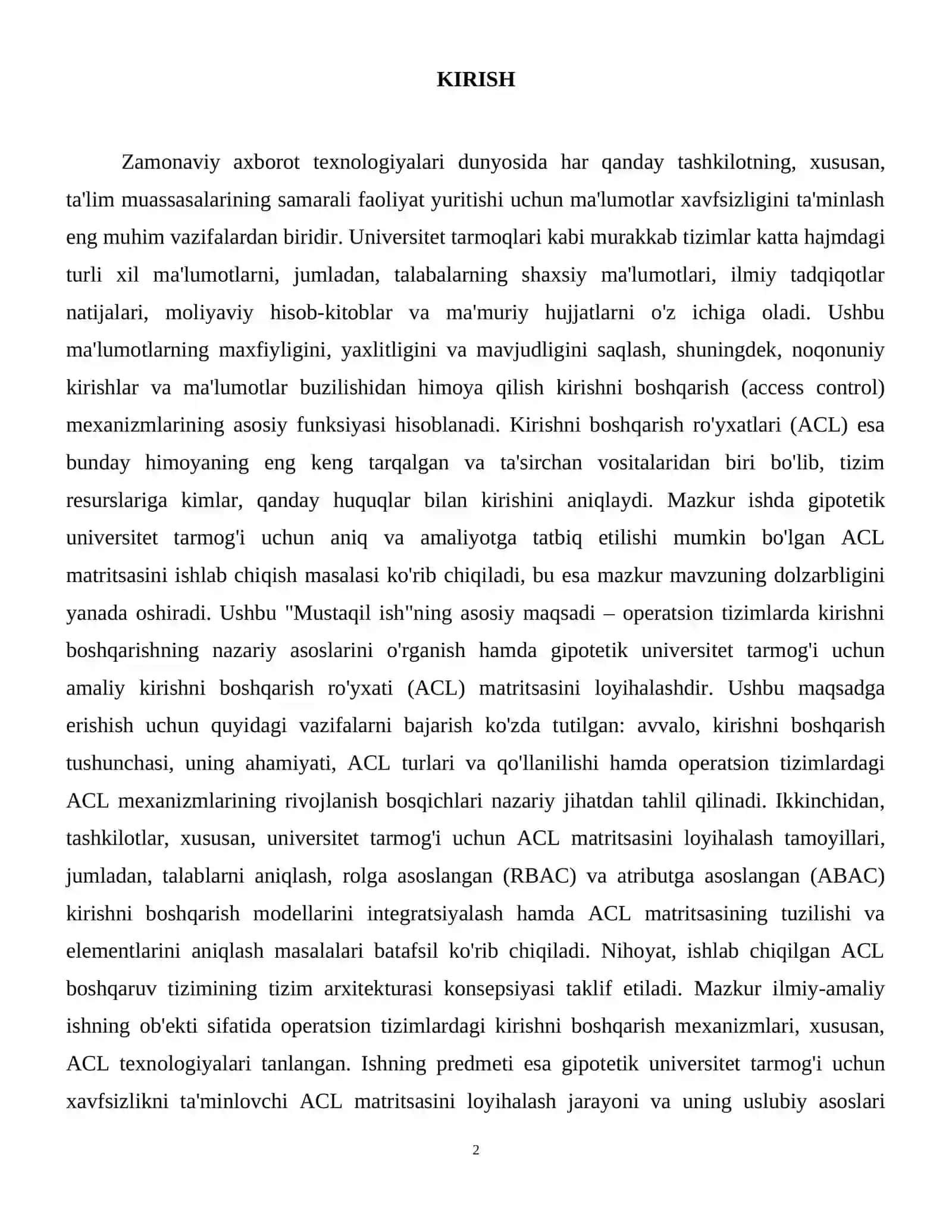Gipotetik tashkilot (masalan, universitet tarmog'i) uchun kirishni boshqarish ro'yxati (ACL) matritsasini tuzing. 3