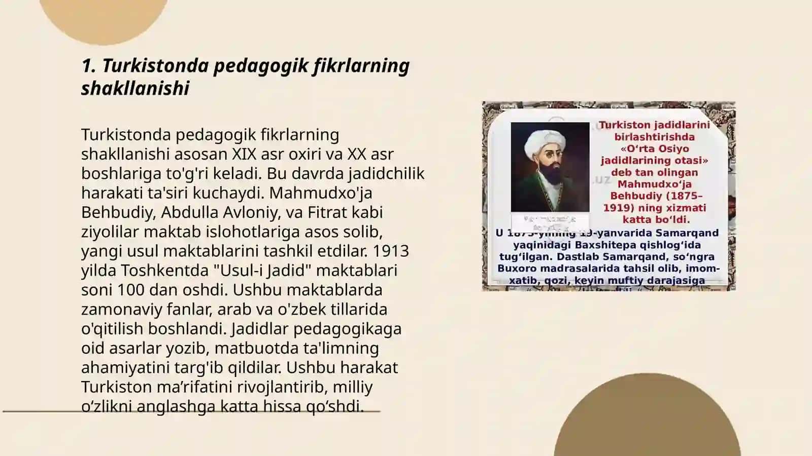 Turkiston oʻlkasida pedagogik fikrlarning paydo boʻlishi Siddiqiy,Hamza, Shakuriy, Avloniy, Behbudiy, va boshqalarning maktab va maorifning rivojlanishdagi vazifalari 3
