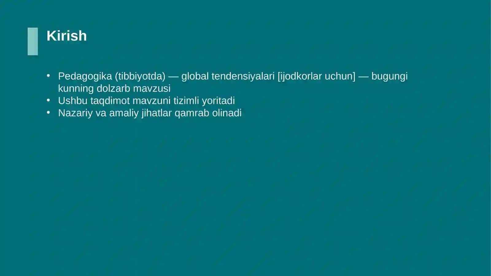 Pedagogika (tibbiyotda) — global tendensiyalari [ijodkorlar uchun] 3