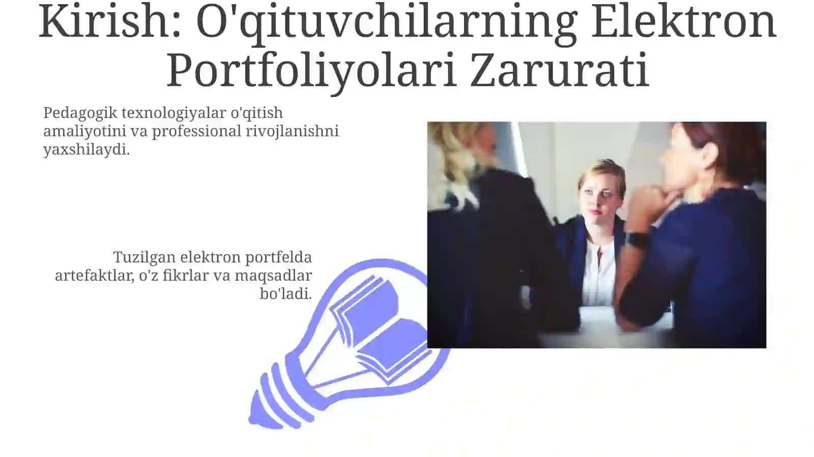 Kasbiy kompetentlikni shakllantirishda o‘qituvchi elektron portfoliosi tuzilmasi va pedagogik texnologiyalar 3