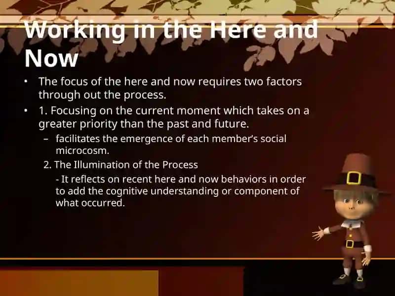 Working in the Here and Now 3
