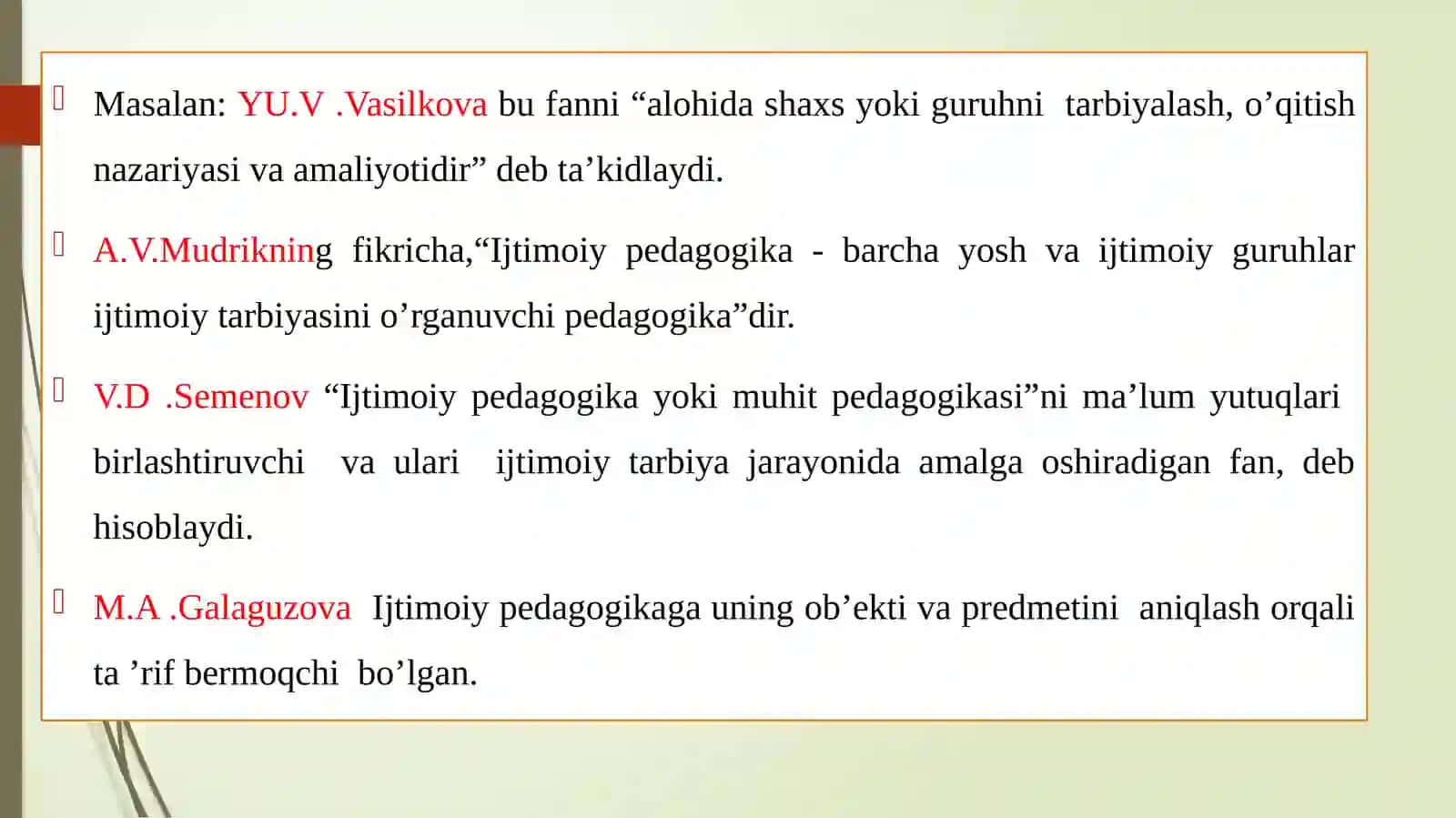 Ijtimoiy pedagogika fan sifatida. Ijtimoiy pedagogika rivojlanishining madaniy-tarixiy asoslari. Pedagogika va ijtimoiy pedagogika kategoriyalari. 3