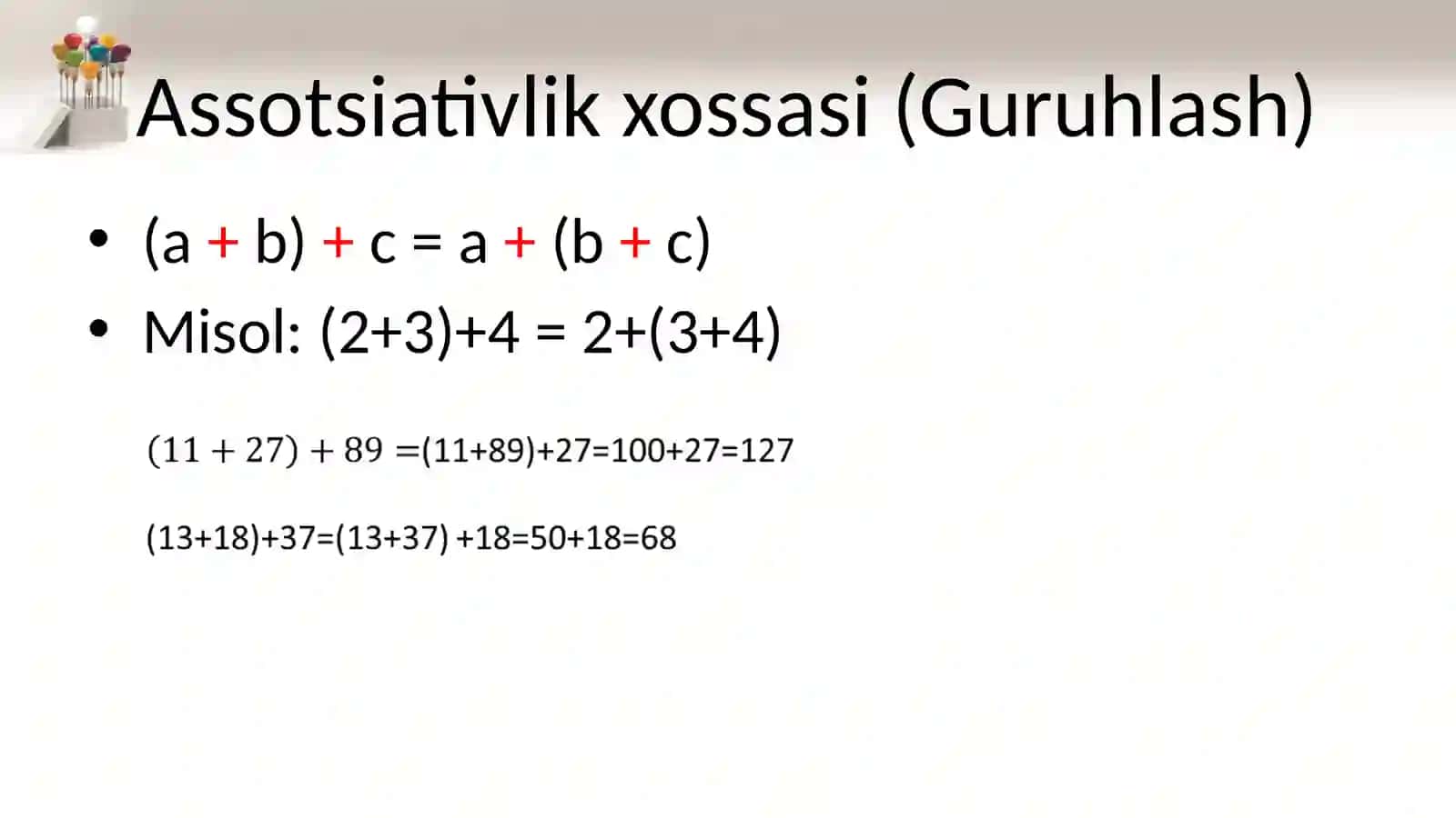Algebraik operatsiyalarning xossalari 3