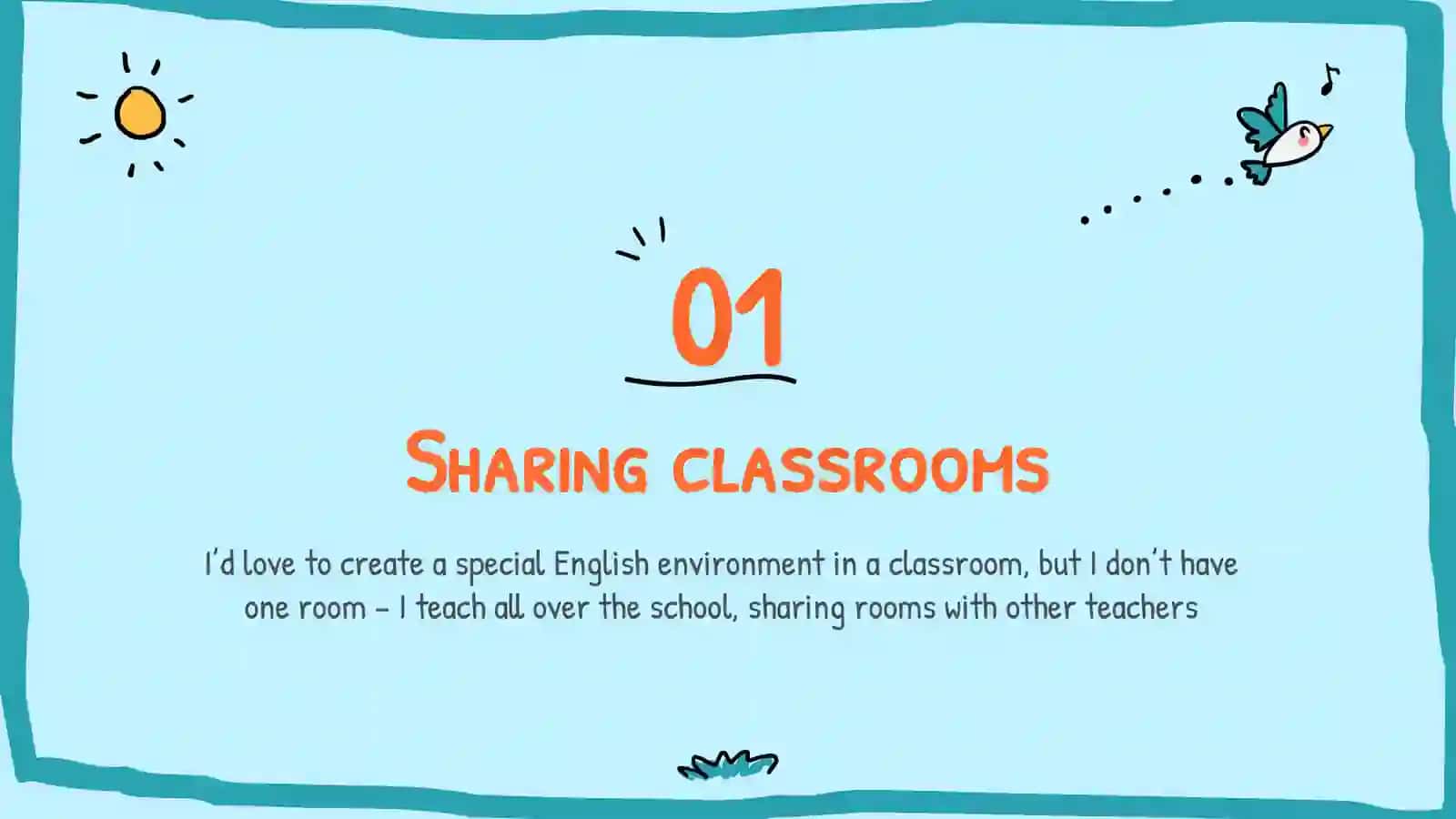 classrooms effectively, including agreements, wall space allocation, and storage space allocation 3