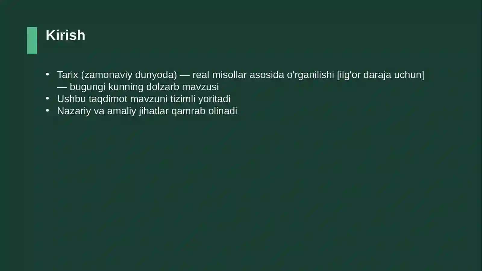 Tarix (zamonaviy dunyoda) — real misollar asosida o'rganilishi [ilg'or daraja uchun] 3