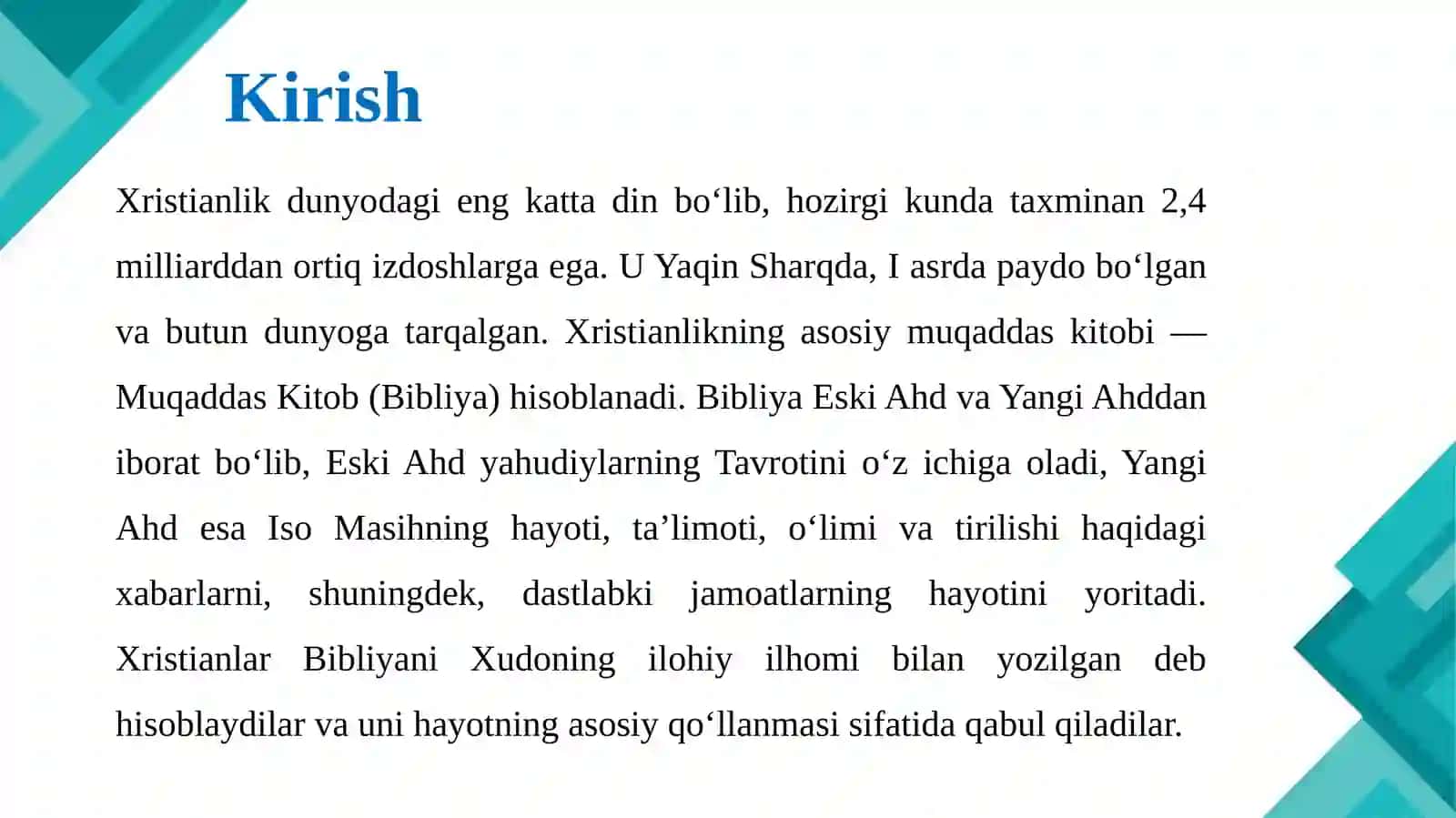 Xristianlikning muqaddas kitobi. Xristianlikning ta’limoti, marosimlari va bayramlari 3