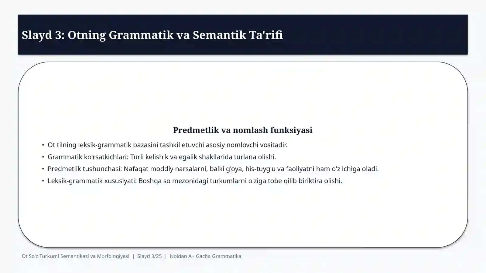 Ot So'z Turkumi va Semantik Tizimga Kirish 3