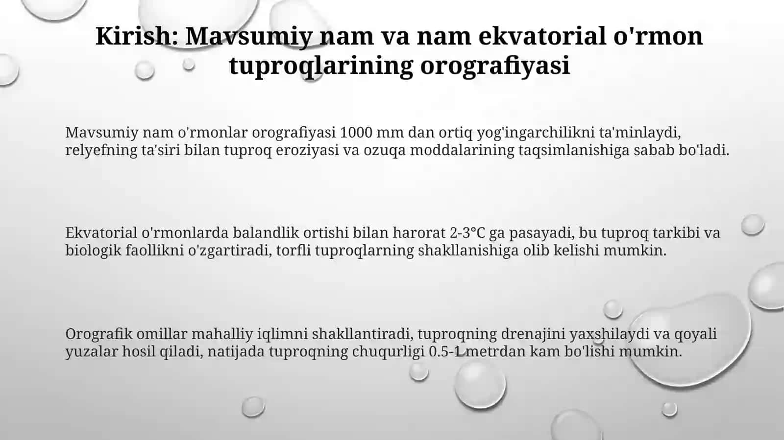 Mavsumiy nam (mussan) va nam ekvatoryal o'rmon tuproqlarni orografiyasi rivojlanishi 3
