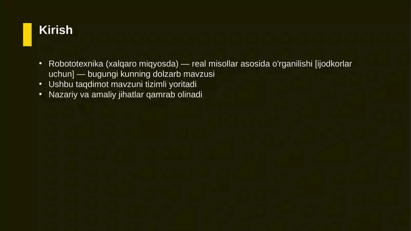 Robototexnika (xalqaro miqyosda) — real misollar asosida o'rganilishi [ijodkorlar uchun] 3
