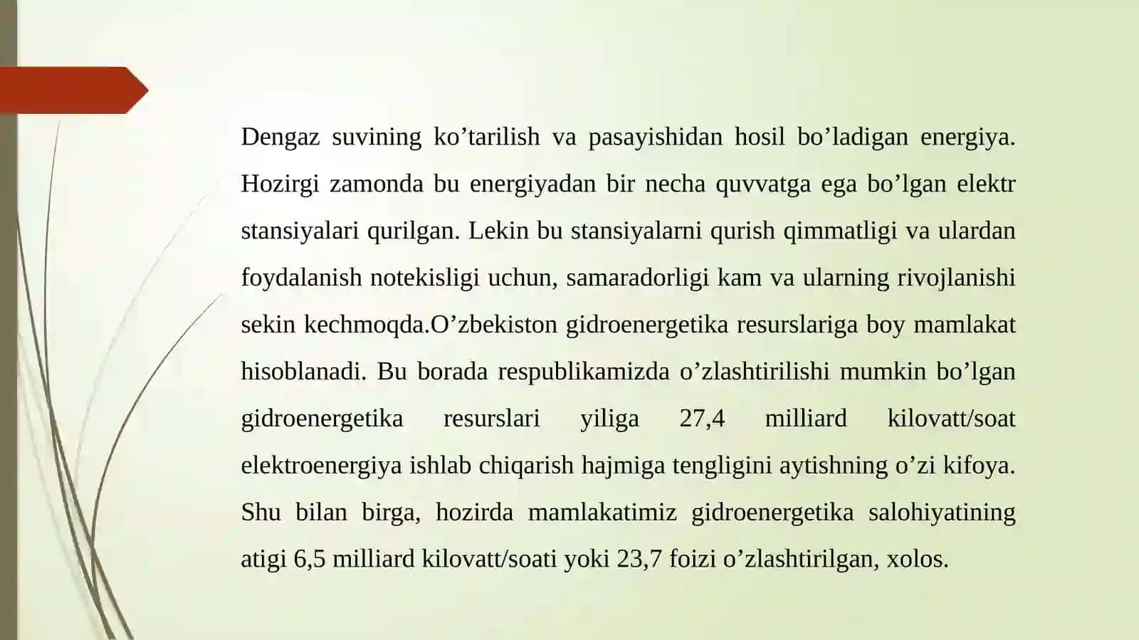 Dengiz suvining ko'tarilishi va pasayishidan hosil bo'ladigan energiya zaxiralari va boshqa energiya zaxiralari 3