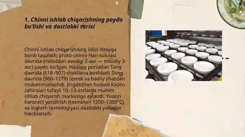 Chinni ishlab chiqarish tarixi 3