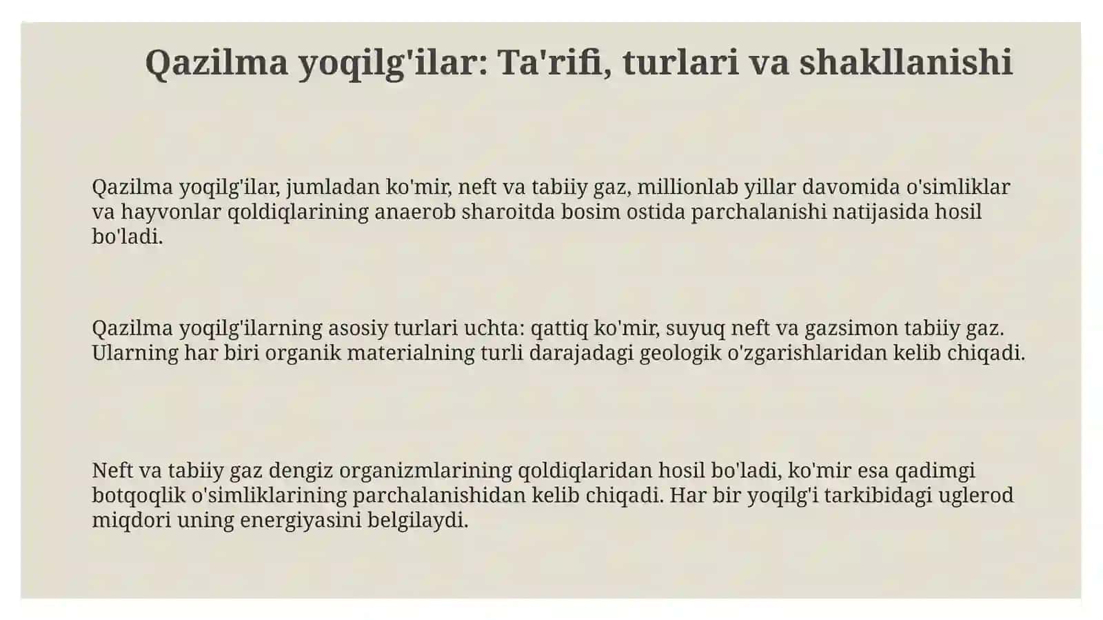 Qazilma yoqilg'ilar: Ta'rifi, turlari va shakllanishi 3