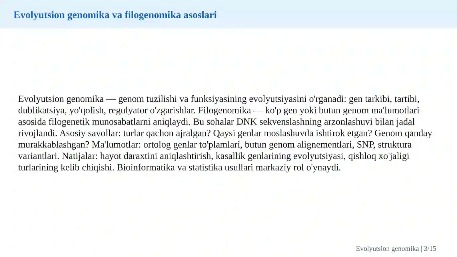 Evolyutsion genomika va filogenomika: turlarning kelib chiqishi va molekulyar evolyutsiya 3