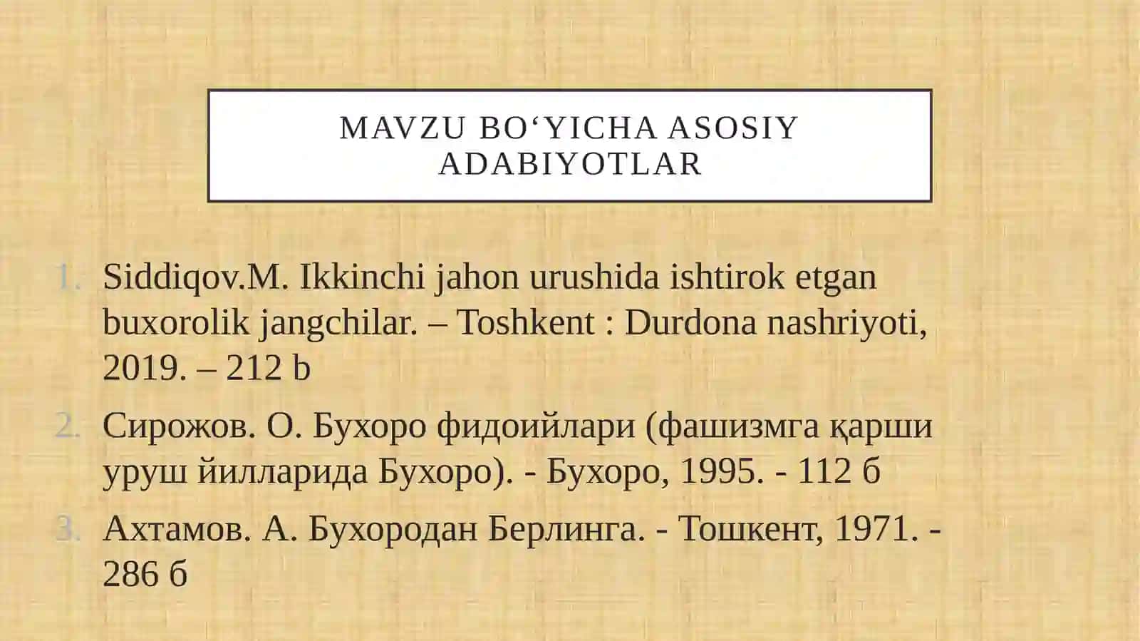 Ikkinchi jahon urushi yillarida O‘zbekiston jangchilari jasoratlari (Buxoro va Navoiy viloyatlari misolida) 3