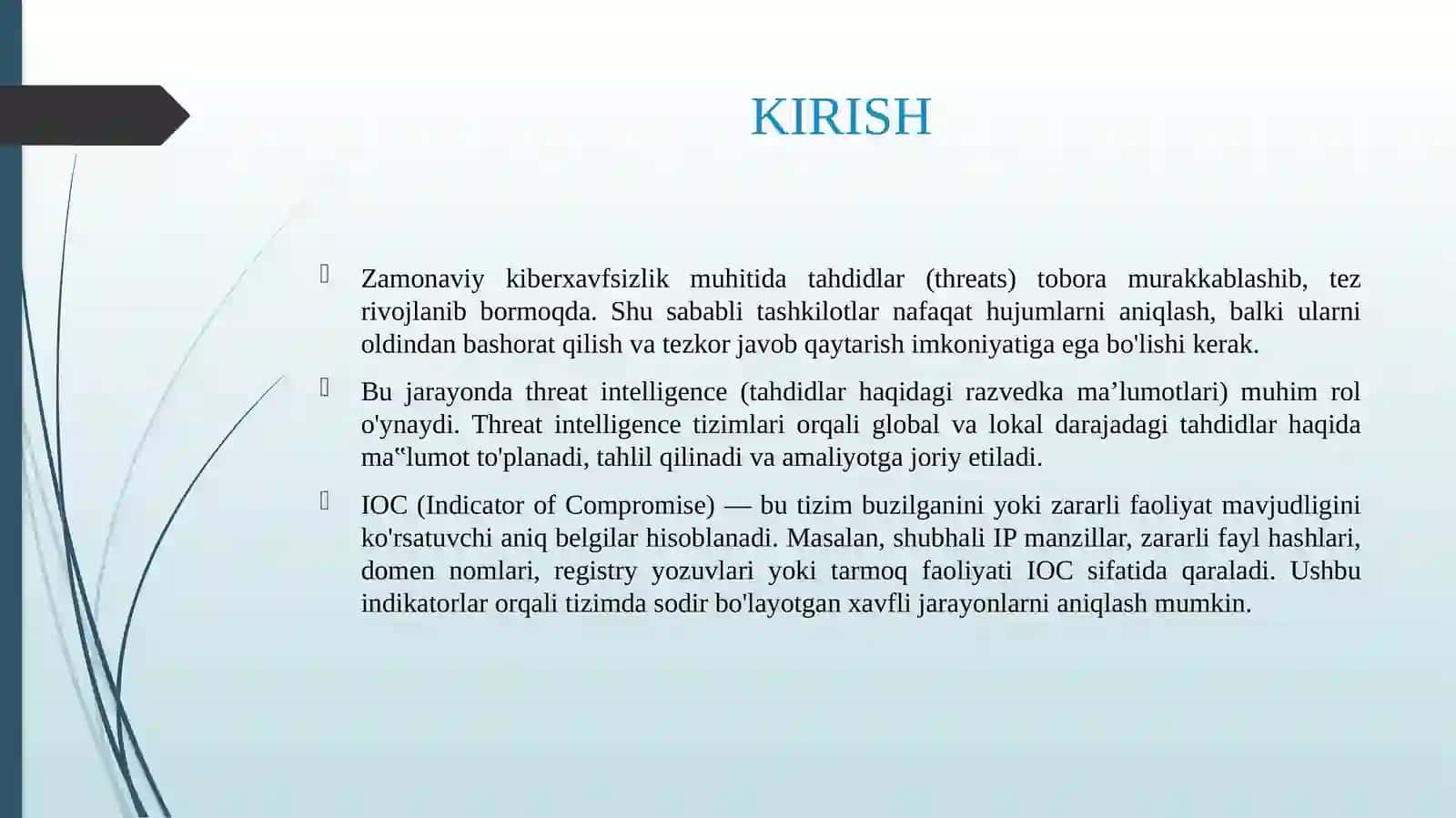 Threat intelligence platformalarida IOC (Indicator of Compromise) tahlili va integratsiyasi. 3