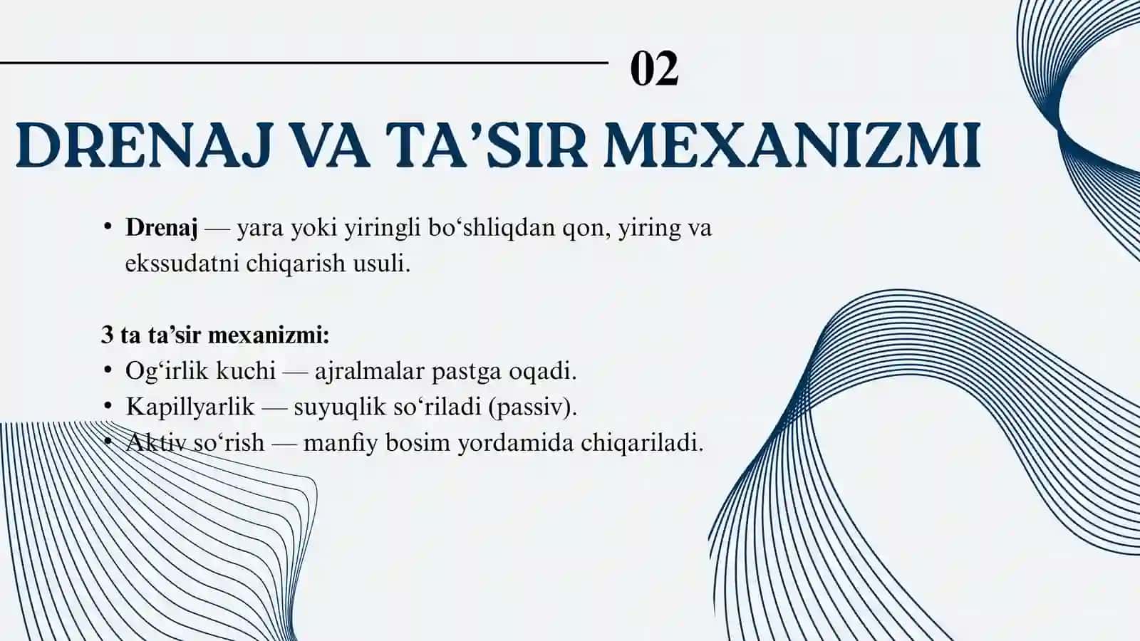 DRENAJNING TA’SIR MEXANIZMI. AKTIV VA PASSIV DRENAJ. KIMYOVIY ANTISEPTIKA 3