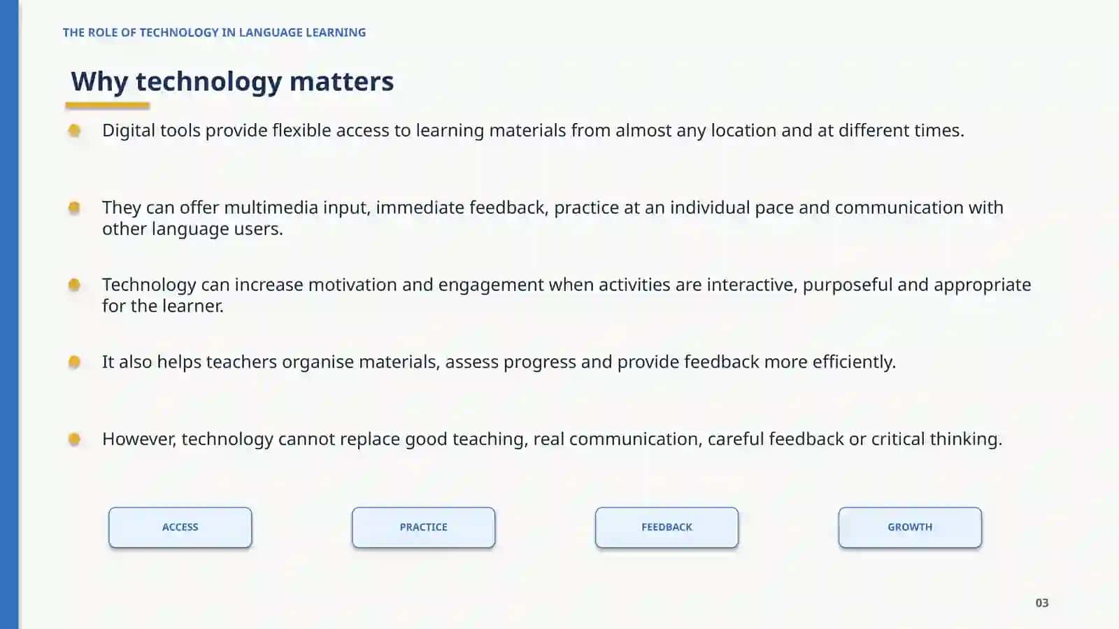 THE ROLE OF TECHNOLOGY IN LANGUAGE LEARNING 3