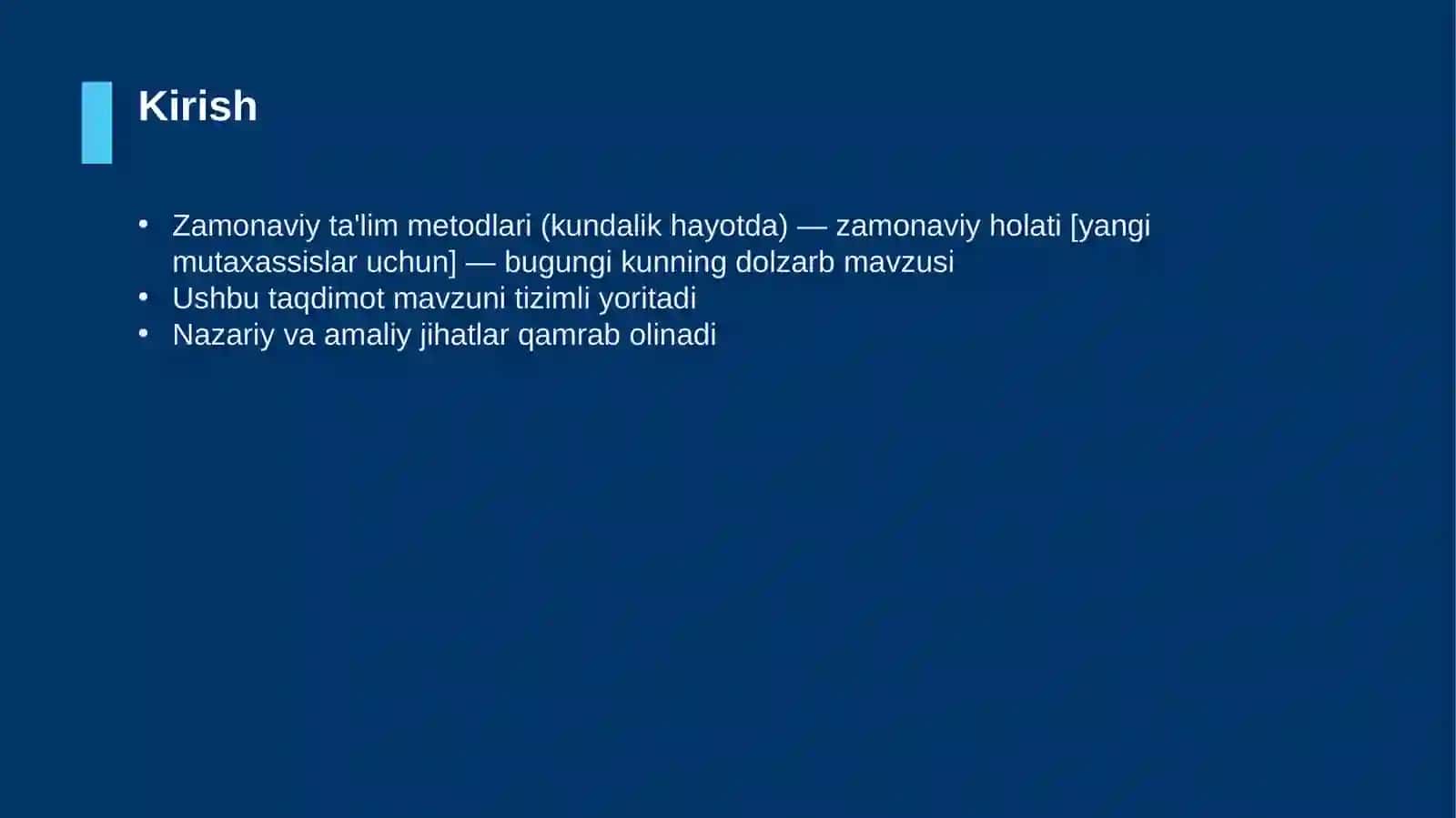 Zamonaviy ta'lim metodlari (kundalik hayotda) — zamonaviy holati [yangi mutaxassislar uchun] 3
