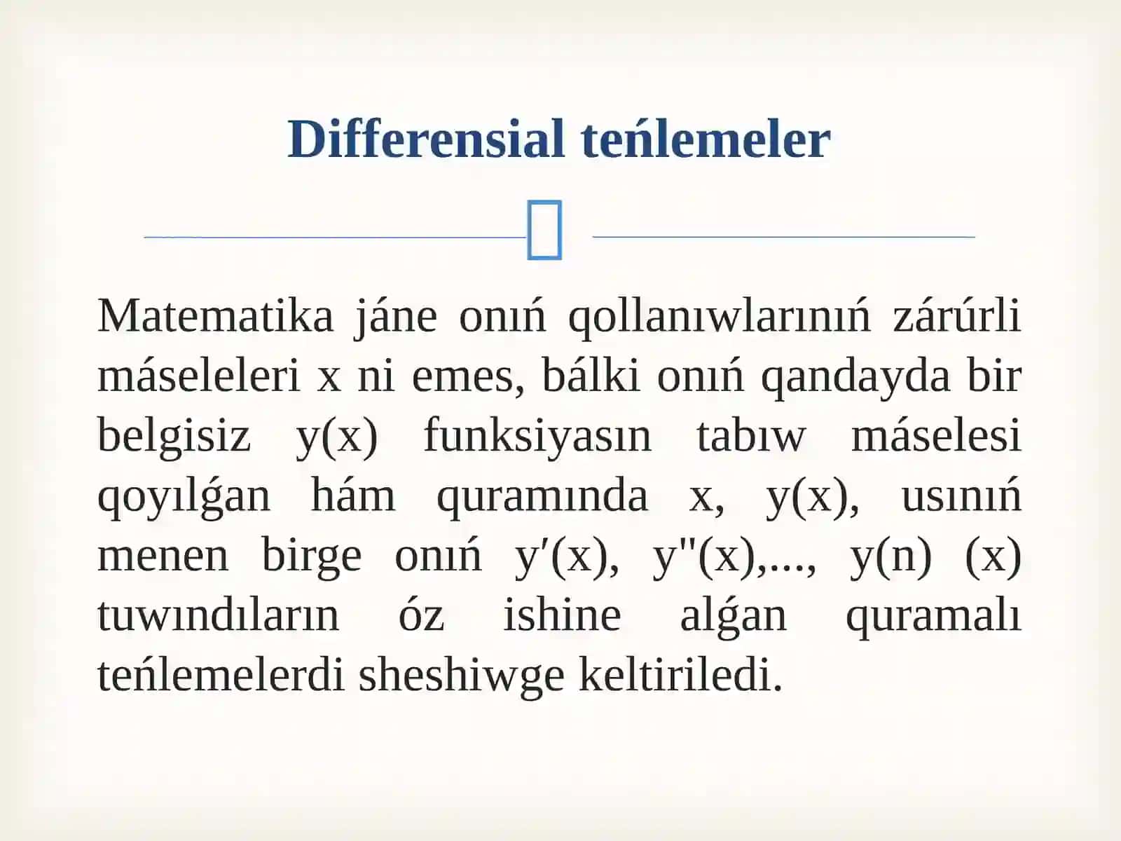 Ápiwayı differensial teńlemeler 3