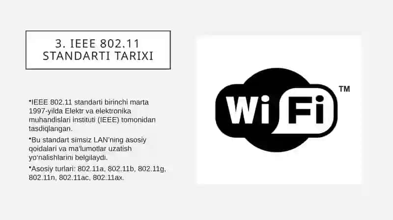Kompyuter tarmoqlarining standart texnologiyalari: simsiz LAN. IEEE 802.11 tavsifi 3