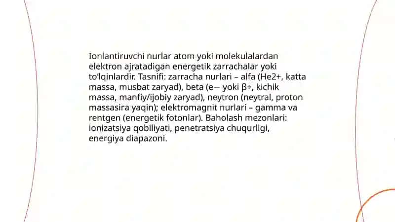 Ionlantiruvchi nurlarning turlari va ularning fizikaviy xossalari 3