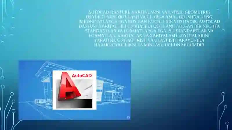 AutoCAD dasturida xaritalarni yaratish, geometrik obyektlarni qo'llash va ularga amal qilish 3