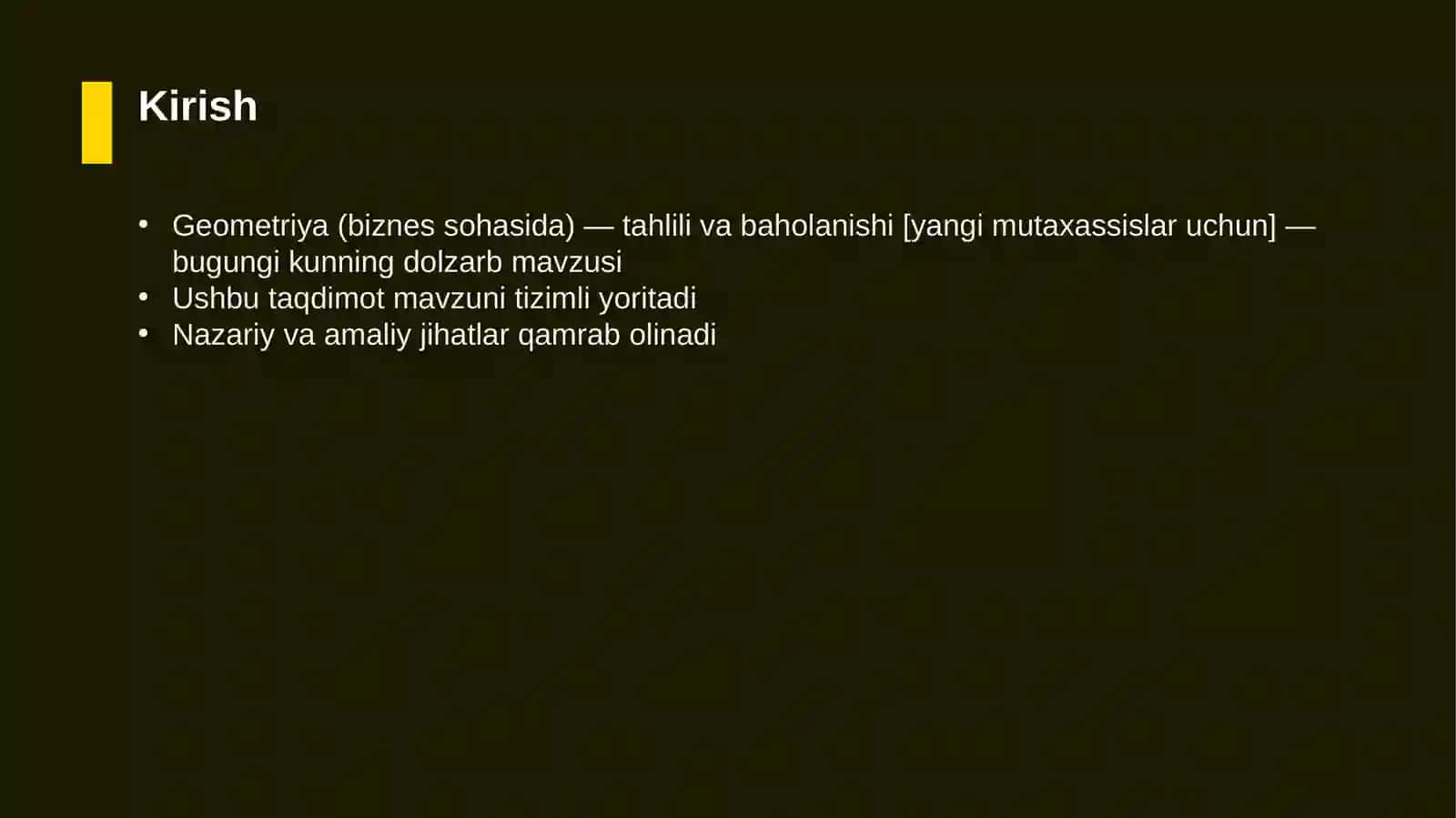 Geometriya (biznes sohasida) — tahlili va baholanishi [yangi mutaxassislar uchun] 3