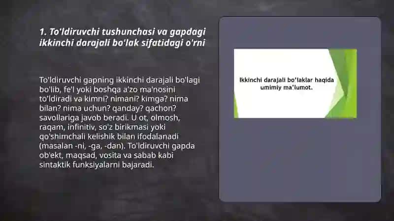 Gapning ikkinchi darajali boʻlaklari.To'ldiruvchi va uning ifodalanishi. 3