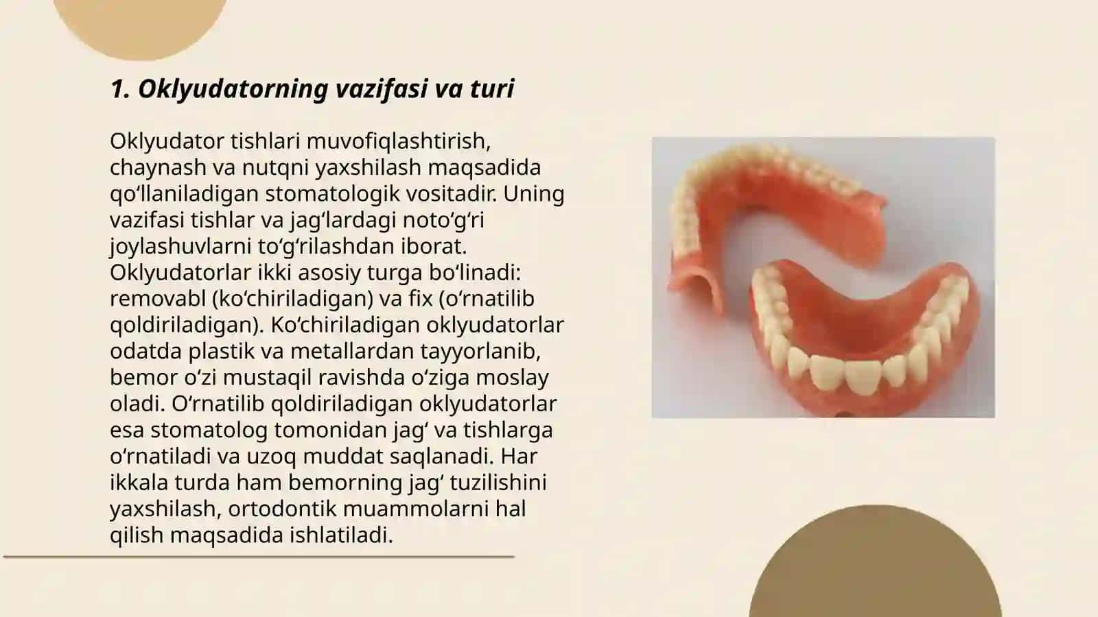Ortopediya fani: Pastki jag' harakatini amalga oshiruvchi apparatlar( oklyudator, artikulyator) 3