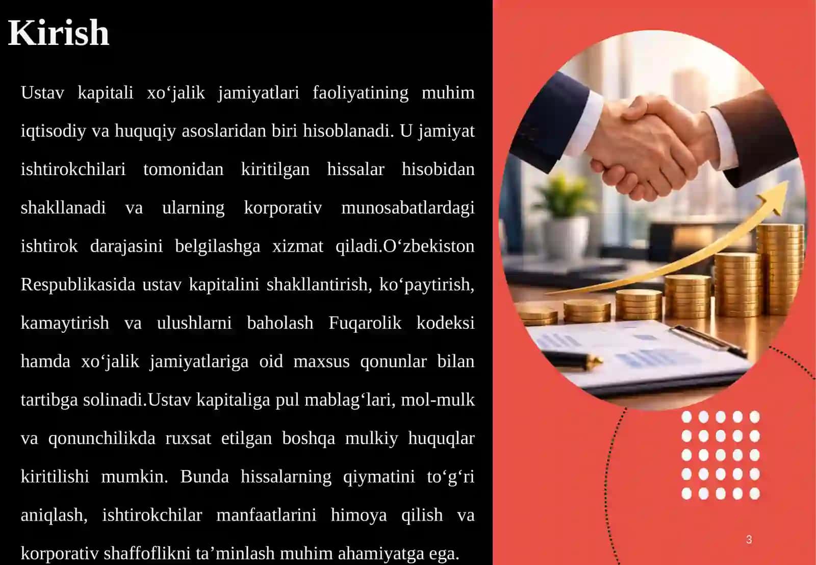 USTAV KAPITALINI SHAKLLANTIRISH VA O‘ZGARTIRISH: PUL VA MOL-MULK KO‘RINISHIDAGI HISSALAR, ULUSHLARNI BAHOLASH VA ISHTIROKCHILAR HUQUQLARI 3